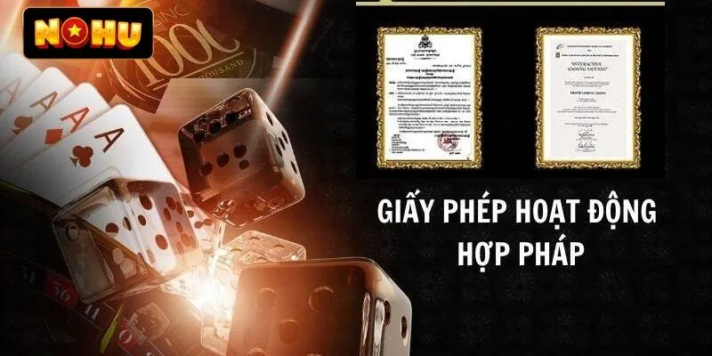 Hệ thống sở hữu đầy đủ giấy phép hoạt động trong lĩnh vực cá cược trực tuyến